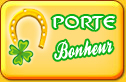 Porte Bonheur